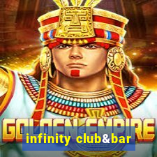 infinity club&bar